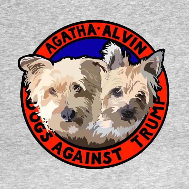 DOGS AGAINST TRUMP - AGATHA & ALVIN by SignsOfResistance